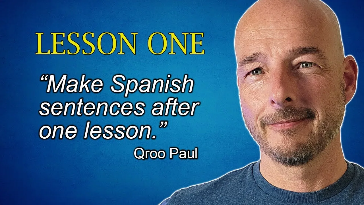 Qroo Paul YouTube Spanish lesson thumbnail for beginners, representing the step-by-step teaching methodology used in the QROO Spanish Crew curriculum
