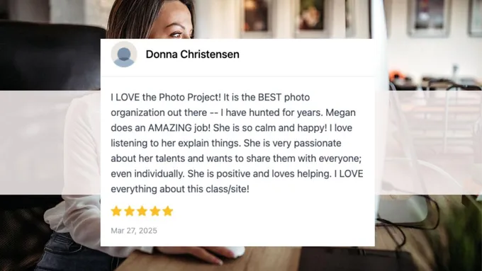 The Photo Project member testimonial from Donna Christensen praising Megan O'Hare's teaching approach and the community's supportive environment